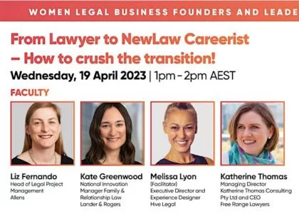 From Lawyer to NewLaw Careerists - how to crush the transition