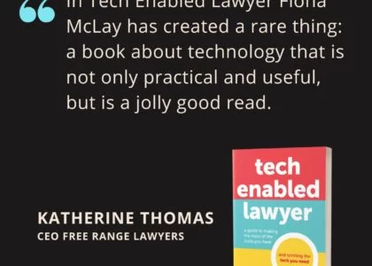 Book Recommendation: Tech Enabled Lawyer by Fiona MacLay